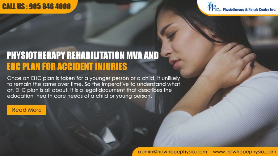 Physiotherapy Rehabilitation MVA and EHC Plan For Accident Injuries