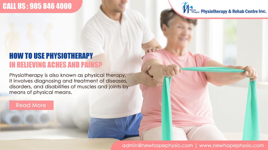 How to use physiotherapy in relieving aches and pains?