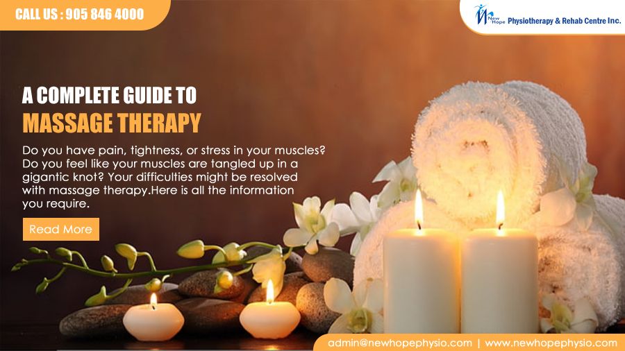 A Complete Guide To Massage Therapy New Hope Physiotherapy
