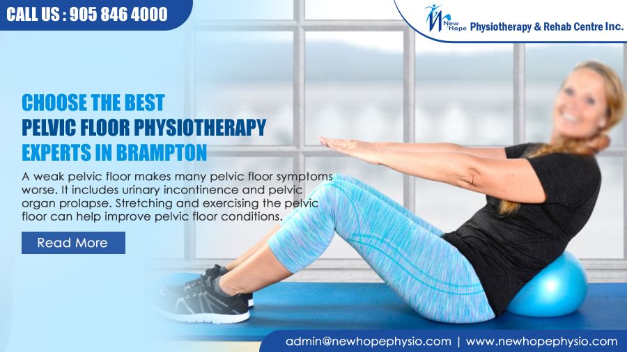 Choose the Best Pelvic Floor Physiotherapy Experts in Brampton