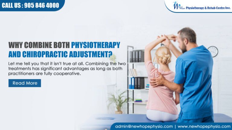 Why combine both Physiotherapy and Chiropractic Adjustment?