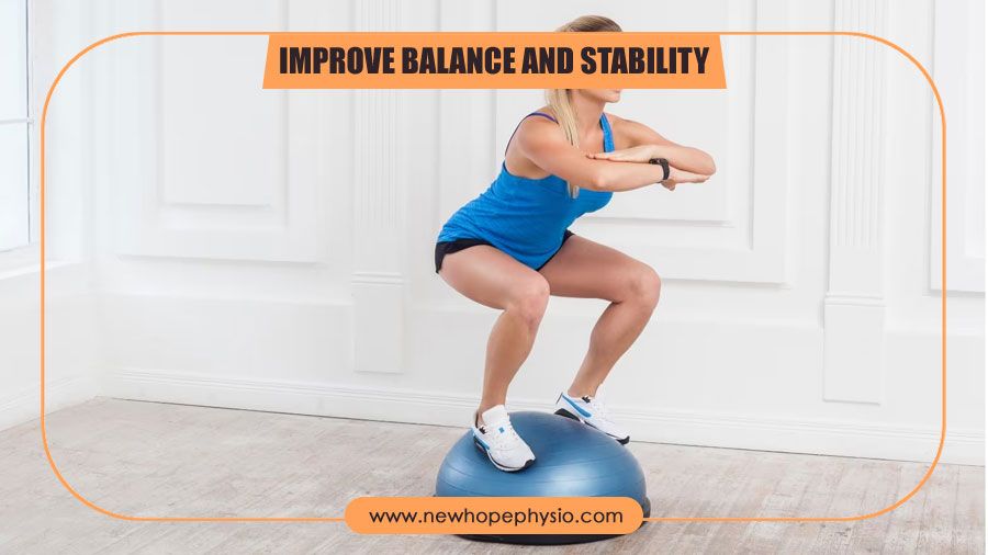 Improve balance and stability