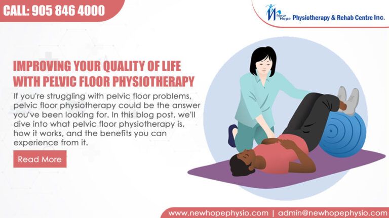Improving Your Quality of Life with Pelvic Floor Physiotherapy