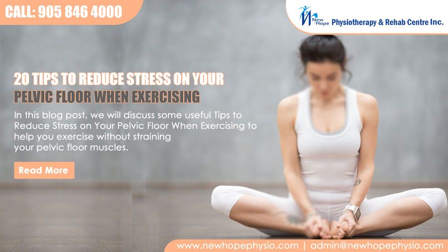 20 Tips to Reduce Stress on Your Pelvic Floor When Exercising