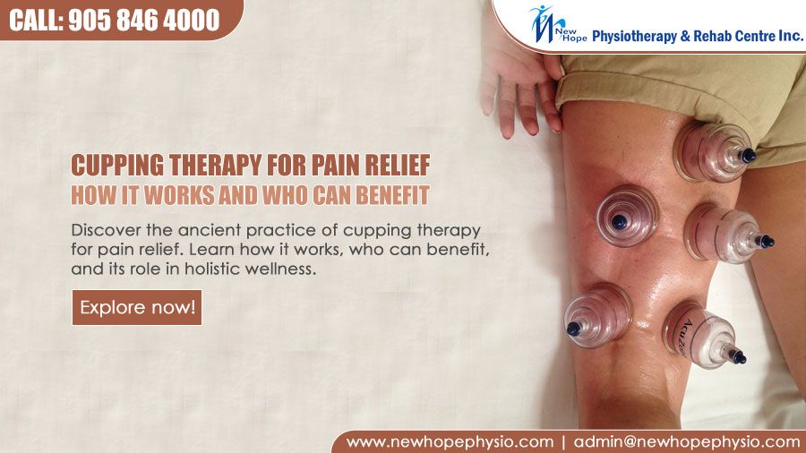 Cupping Therapy for Pain Relief: How It Works and Who Can Benefit