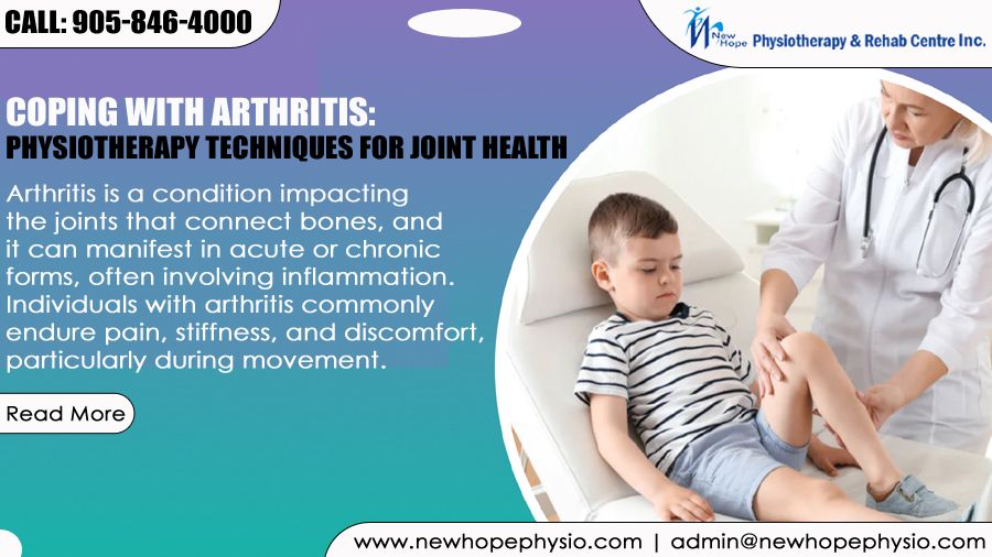 Coping with Arthritis: Physiotherapy Techniques for Joint Health