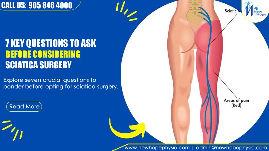 7 Important Questions And Their Answers To Find Before Opting For Sciatica Surgery 