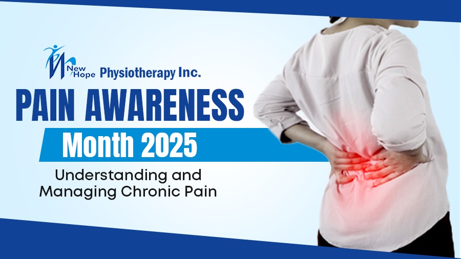 Pain Awareness Month 2025: Understanding and Managing Chronic Pain 