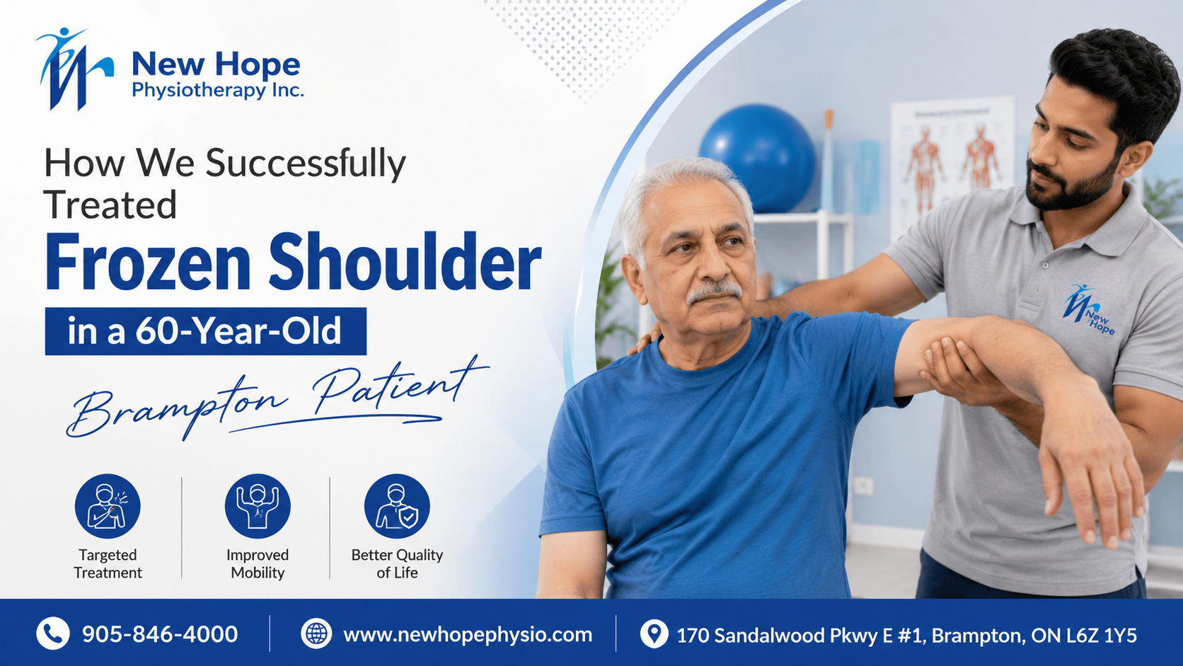 How We Successfully Treated Frozen Shoulder in a 60-Year-Old Brampton Patient